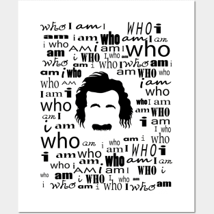 who I am Posters and Art